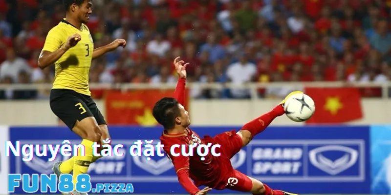 Kèo Malaysia - Chìa Khóa Vàng Chinh Phục Nhà Cái Fun88 2 Nguyên tắc đặt cược